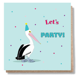 Let's Party Pelican Card