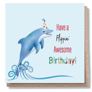 Flippin' dolphin awesome birthday card