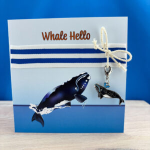 Whale Hello Southern Right Charm Card